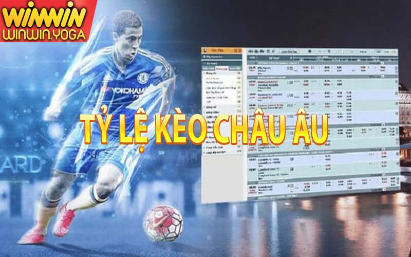 Khám Phá Kèo Châu Âu