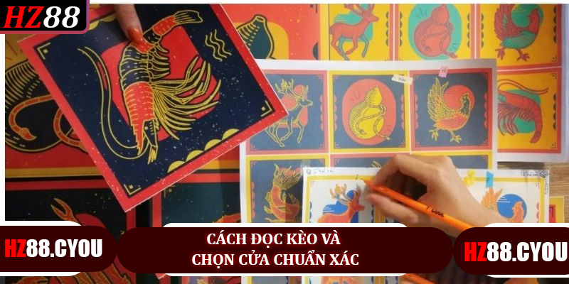Cách đọc kèo và chọn cửa chuẩn xác