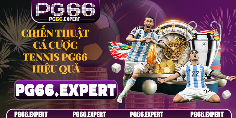 Chiến thuật Cá Cược Tennis PG66 hiệu quả
