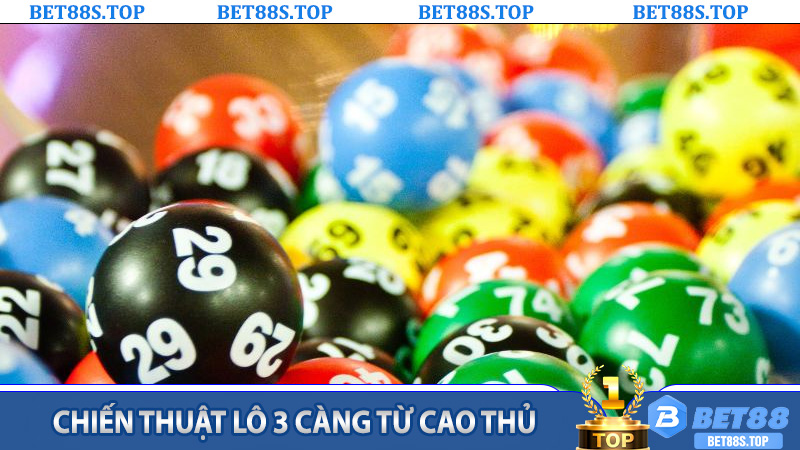 Chiến thuật Lô 3 Càng từ cao thủ