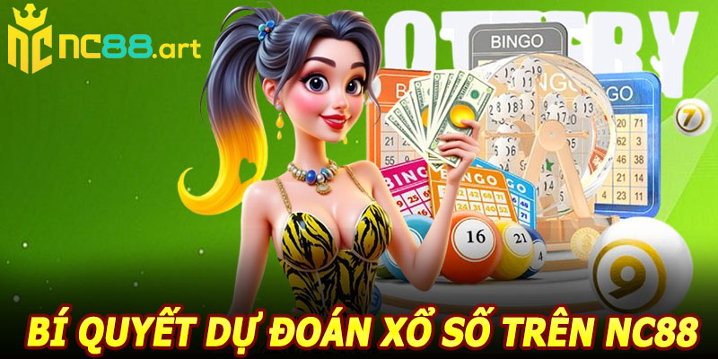 Bí quyết dự đoán xổ số trên NC88