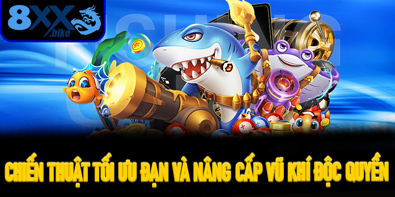 Chiến thuật tối ưu đạn và nâng cấp vũ khí độc quyền từ Thương hiệu 8XX